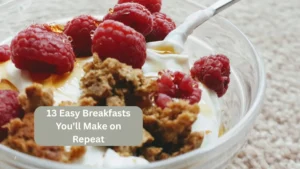13 Easy Breakfasts You'll Make on Repeat