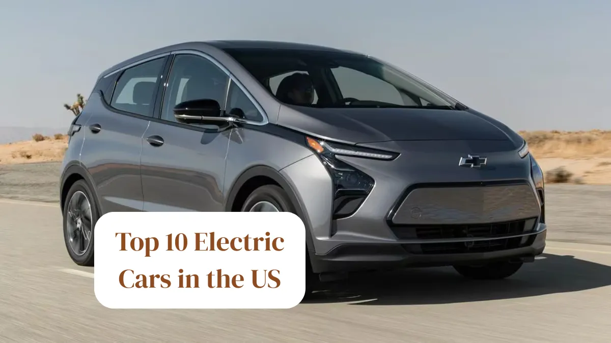 Top 10 Electric Cars in the US