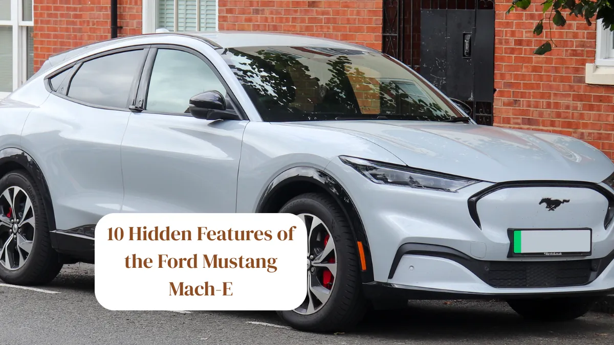 10 Hidden Features of the Ford Mustang Mach-E