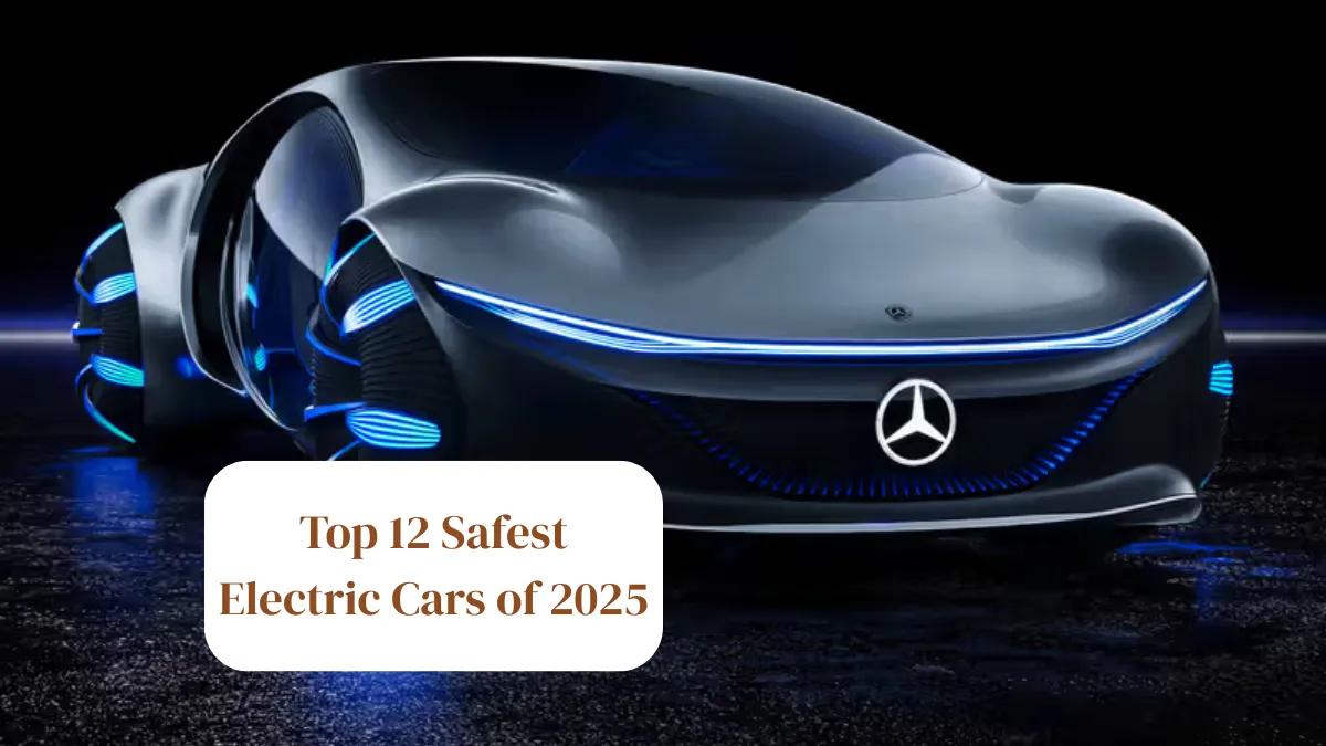 Top 12 Safest Electric Cars of 2025