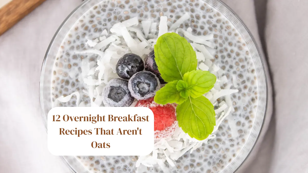 12 Overnight Breakfast Recipes That Aren't Oats